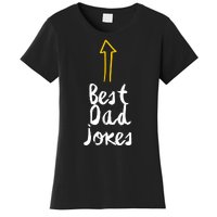 Best Dad Jokes Arrow Funny Gift Women's T-Shirt