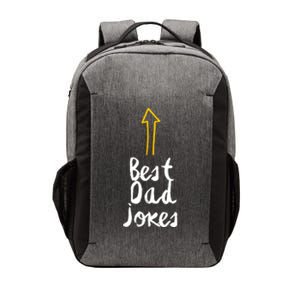 Best Dad Jokes Arrow Funny Gift Vector Backpack