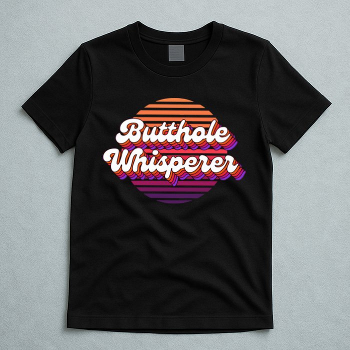 Bad Daddy Jacob Hoffman Butthole Whisperer 2 T-Shirt