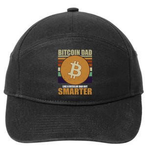 Bitcoin Dad Just Like A Regular Dad But Smarter 7-Panel Snapback Hat