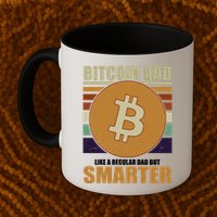 Bitcoin Dad Just Like A Regular Dad But Smarter Mug