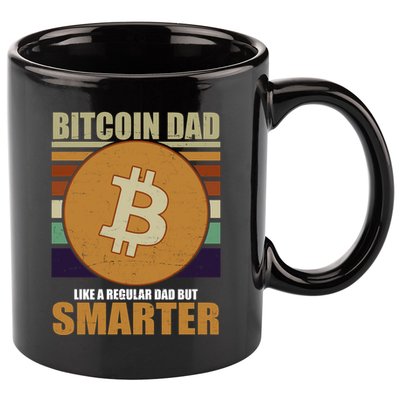 Bitcoin Dad Just Like A Regular Dad But Smarter 11oz C Handle Ceramic Mug
