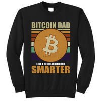 Bitcoin Dad Just Like A Regular Dad But Smarter Tall Sweatshirt