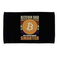 Bitcoin Dad Just Like A Regular Dad But Smarter Microfiber Hand Towel