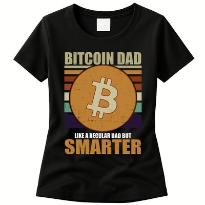 Bitcoin Dad Just Like A Regular Dad But Smarter Womens T-Shirt