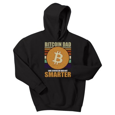 Bitcoin Dad Just Like A Regular Dad But Smarter Kids Hoodie