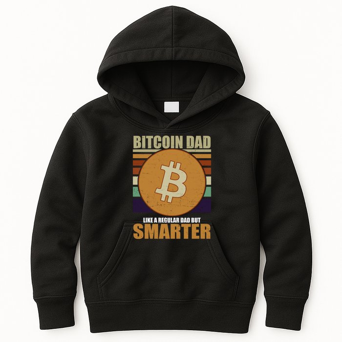Bitcoin Dad Just Like A Regular Dad But Smarter Kids Hoodie