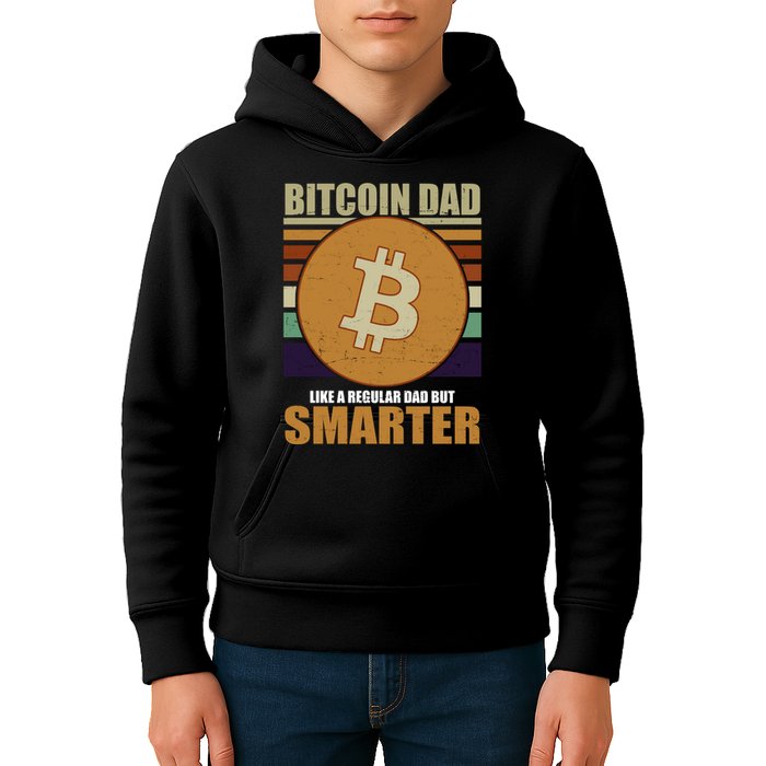Bitcoin Dad Just Like A Regular Dad But Smarter Kids Hoodie