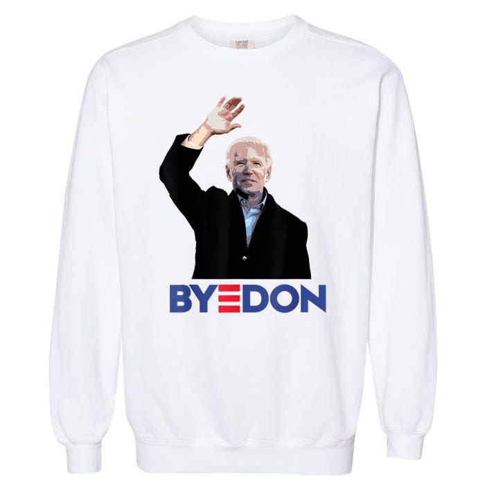 Bye Don Joe Biden Drops Out 2024 Election Garment-Dyed Sweatshirt