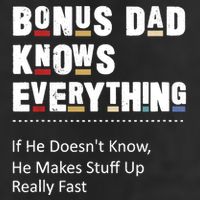 Bonus Dad Knows Everything Makes Stuff Up Really Fast Father 7 Panel Mesh Trucker Snapback Hat