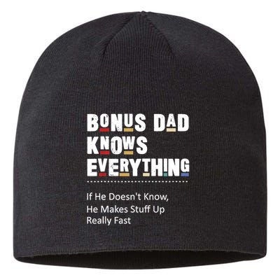 Bonus Dad Knows Everything Makes Stuff Up Really Fast Father Sustainable Beanie