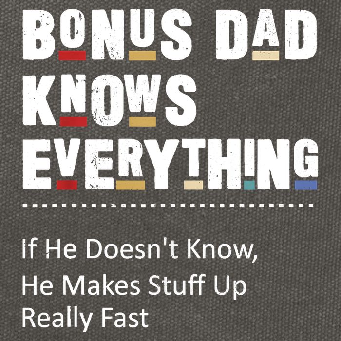 Bonus Dad Knows Everything Makes Stuff Up Really Fast Father Cotton Canvas Backpack