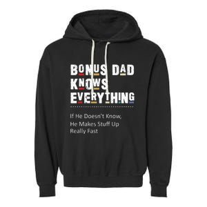 Bonus Dad Knows Everything Makes Stuff Up Really Fast Father Garment-Dyed Fleece Hoodie