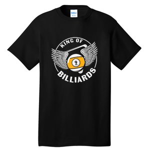 Billiards Dad King Of Billiards Gift For Father’s Day Tall T-Shirt