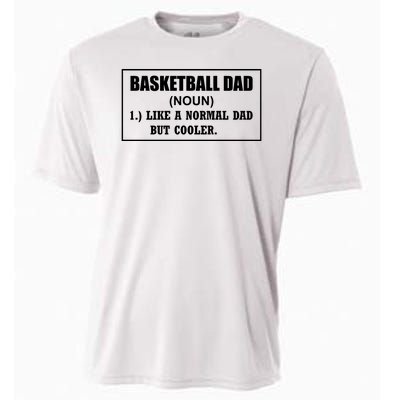 Basketball Dad Like A Normal Dad But Cooler Cooling Performance Crew T-Shirt