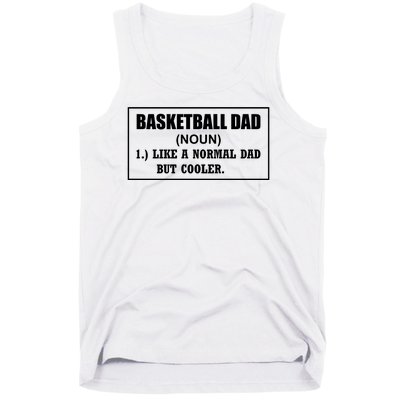 Basketball Dad Like A Normal Dad But Cooler Tank Top