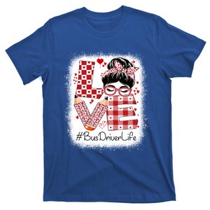 Bus Driver Love Messy Bun Valentine's Day Appreciation Gift T-Shirt