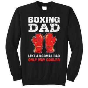 Boxing Dad Like A Normal Dad Only Cooler. Boxing Sweatshirt