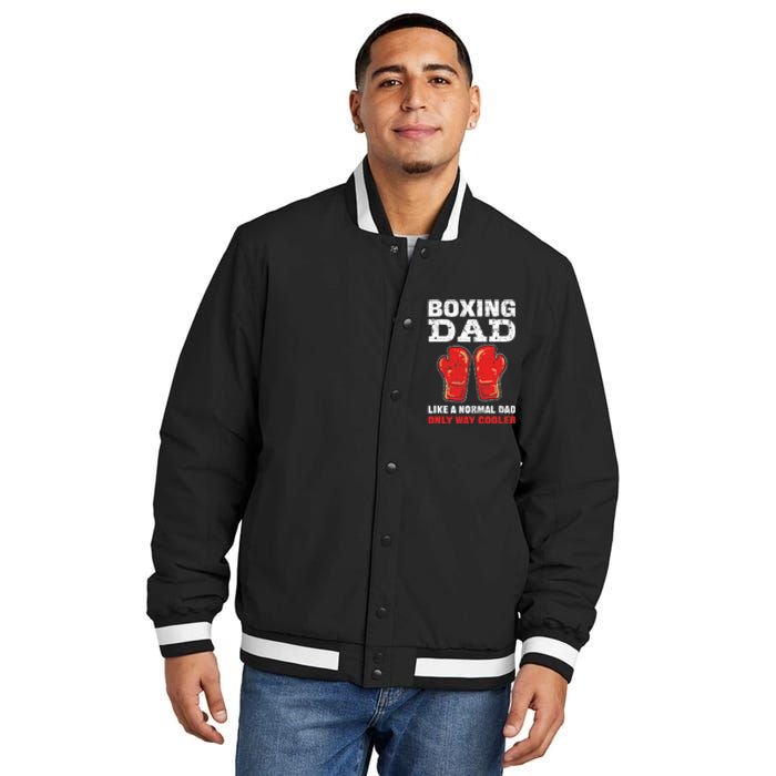 Boxing Dad Like A Normal Dad Only Cooler. Boxing Insulated Varsity Jacket