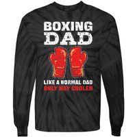 Boxing Dad Like A Normal Dad Only Cooler. Boxing Tie-Dye Long Sleeve Shirt