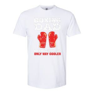 Boxing Dad Like A Normal Dad Only Cooler. Boxing Softstyle CVC T-Shirt