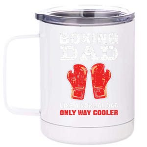 Boxing Dad Like A Normal Dad Only Cooler. Boxing 12 oz Stainless Steel Tumbler Cup