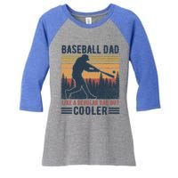 Baseball Dad Like A Regular Dad But Cooler Baseball Lover Great Gift Women's Tri-Blend 3/4-Sleeve Raglan Shirt