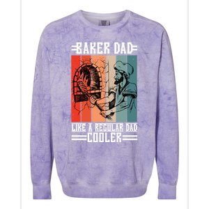 Baker Dad Like A Regular Dad Cooler Meaningful Gift Colorblast Crewneck Sweatshirt