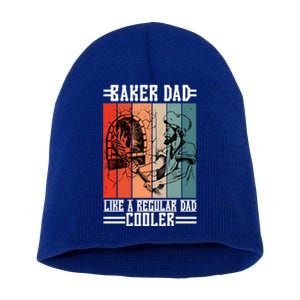 Baker Dad Like A Regular Dad Cooler Meaningful Gift Short Acrylic Beanie