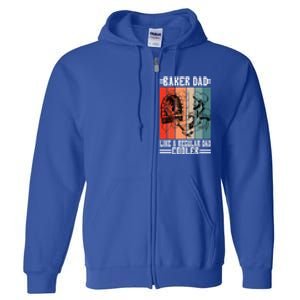 Baker Dad Like A Regular Dad Cooler Meaningful Gift Full Zip Hoodie