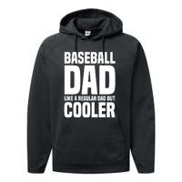 Baseball Dad Like A Regular Dad But Cooler Performance Fleece Hoodie