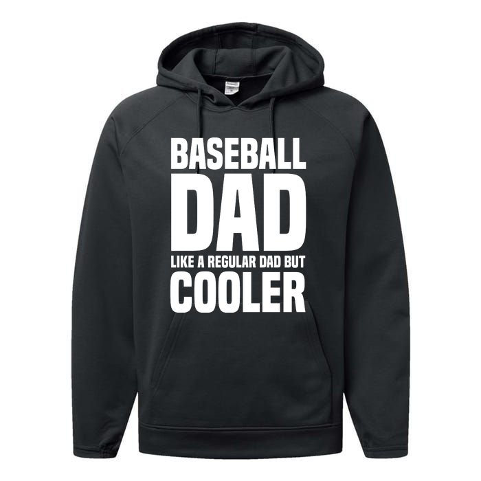 Baseball Dad Like A Regular Dad But Cooler Performance Fleece Hoodie