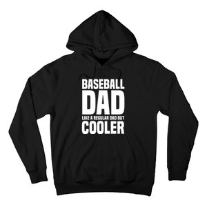 Baseball Dad Like A Regular Dad But Cooler Hoodie