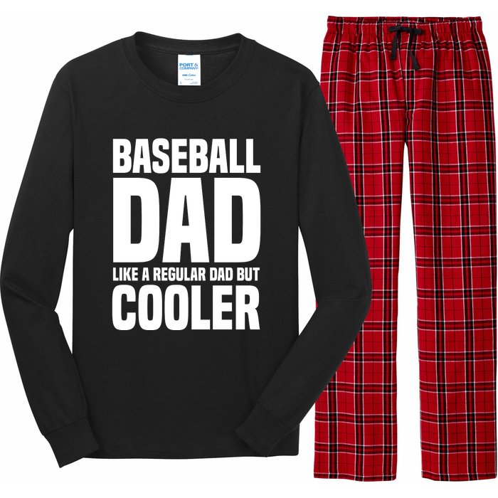 Baseball Dad Like A Regular Dad But Cooler Long Sleeve Pajama Set