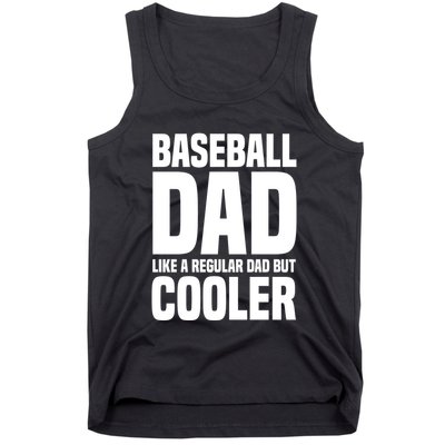 Baseball Dad Like A Regular Dad But Cooler Tank Top
