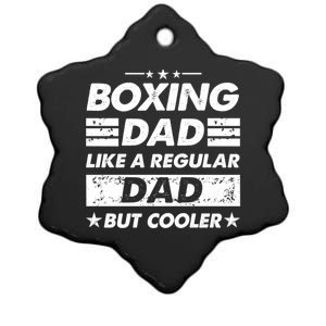 Boxing Dad Like A Regular Dad Funny Boxing Gift Ceramic Star Ornament