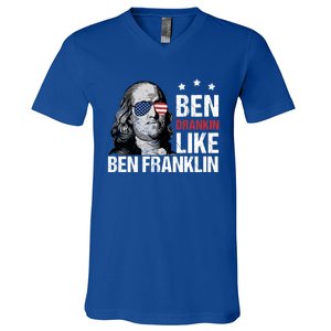 Ben Drankin Like Ben Franklin Merica 4th Of July Design Gift V-Neck T-Shirt