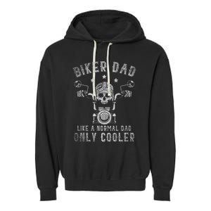 Biker Dad Like A Normal Dad Only Cooler Biking Skull Biker Garment-Dyed Fleece Hoodie