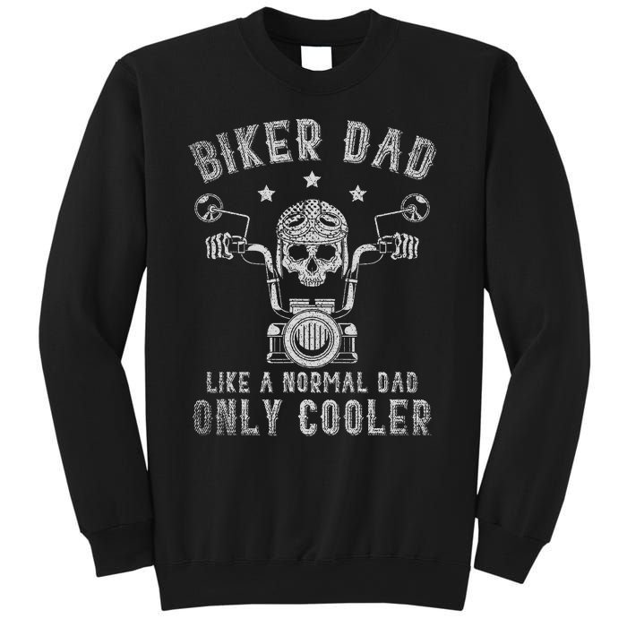 Biker Dad Like A Normal Dad Only Cooler Biking Skull Biker Sweatshirt