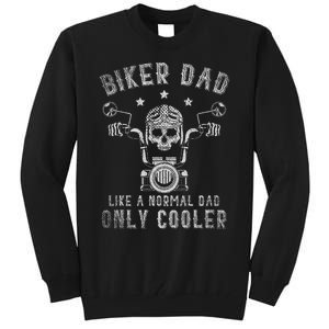 Biker Dad Like A Normal Dad Only Cooler Biking Skull Biker Tall Sweatshirt