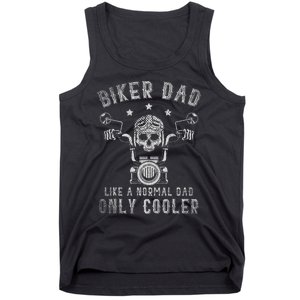 Biker Dad Like A Normal Dad Only Cooler Biking Skull Biker Tank Top