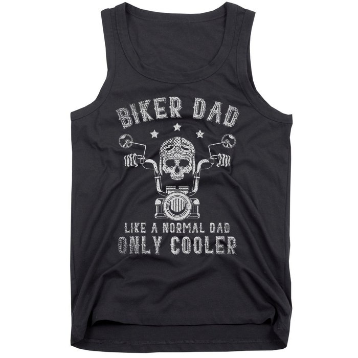 Biker Dad Like A Normal Dad Only Cooler Biking Skull Biker Tank Top