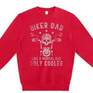 Biker Dad Like A Normal Dad Only Cooler Biking Skull Biker Premium Crewneck Sweatshirt