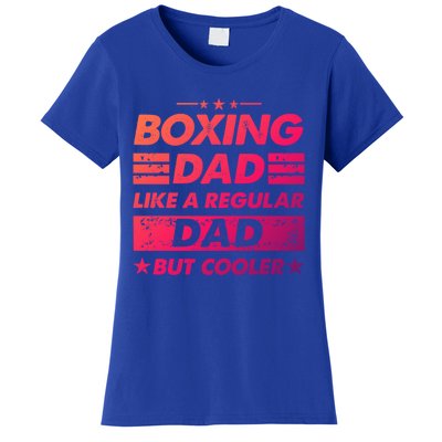 Boxing Dad Like A Regular Dad Funny Boxing Gift Women's T-Shirt