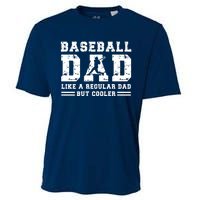 Baseball Dad Like A Regular Dad But Cooler Cooling Performance Crew T-Shirt