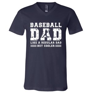 Baseball Dad Like A Regular Dad But Cooler V-Neck T-Shirt