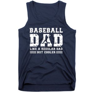 Baseball Dad Like A Regular Dad But Cooler Tank Top