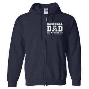 Baseball Dad Like A Regular Dad But Cooler Full Zip Hoodie