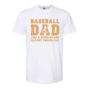 Baseball Dad Like A Regular Dad But Cooler Softstyle CVC T-Shirt