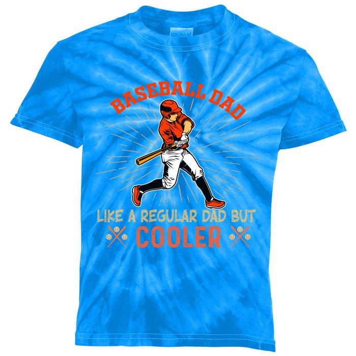 Baseball Dad Like A Regular Dad But Cooler Player Gift Kids Tie-Dye T-Shirt